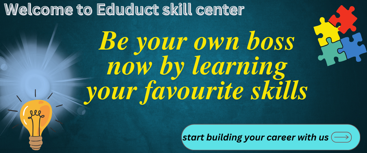 Welcome to Eduduct skill center n